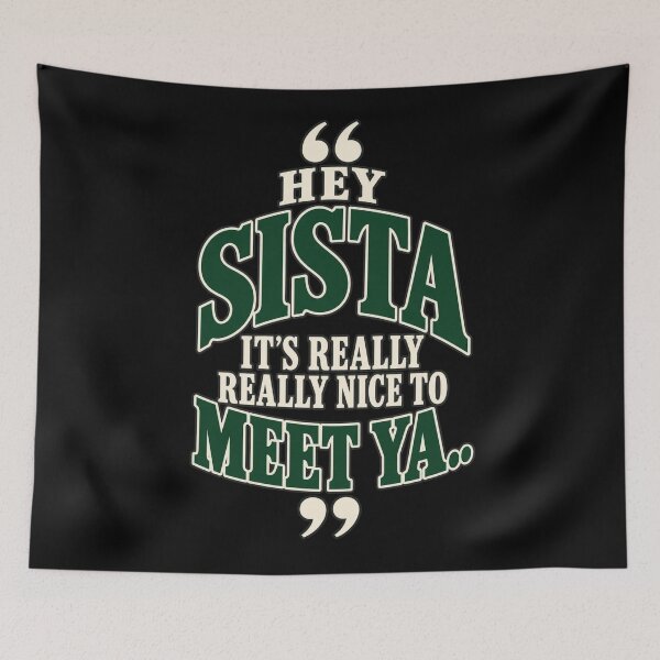 Item preview, hey sista its really really nice to meet ya designed and sold by dianadouri.