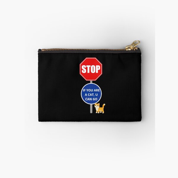 Item preview, STOP, if you are a cat you can go  designed and sold by Konvero.