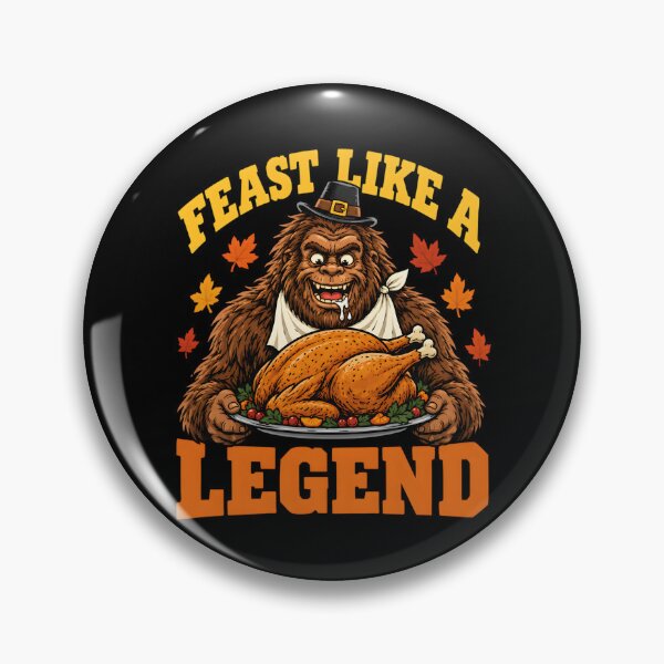 Item preview, Feast Like A Legend Bigfoot Thanksgiving Sasquatch Turkey designed and sold by clothesy7.