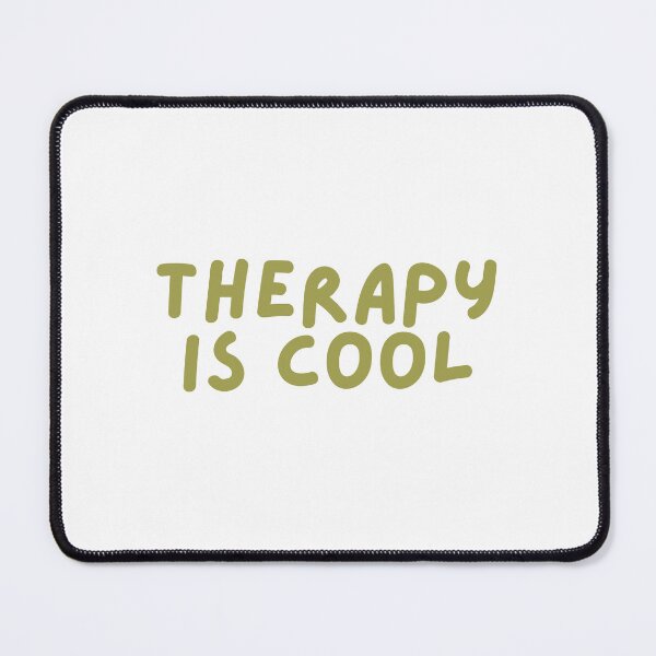 Item preview, Therapy Is Cool | Mental Health designed and sold by The Turquoise Brush.
