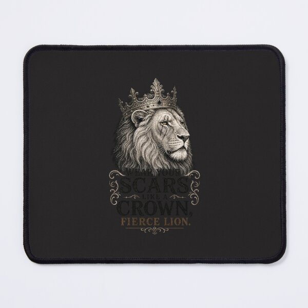 Item preview, Wear Your Scars Like A Crown Fierce Lion Motivational Quote Design designed and sold by Bennie Singh.