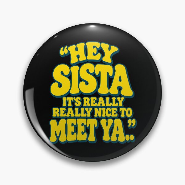 Item preview, hey sista its really really nice to meet ya designed and sold by dianadouri.