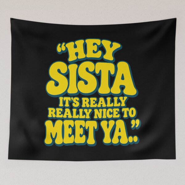 Item preview, hey sista its really really nice to meet ya designed and sold by dianadouri.