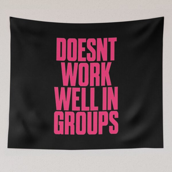 Item preview, Doesn't Work Wells In Groupss Pink  designed and sold by EmericHawthorn.