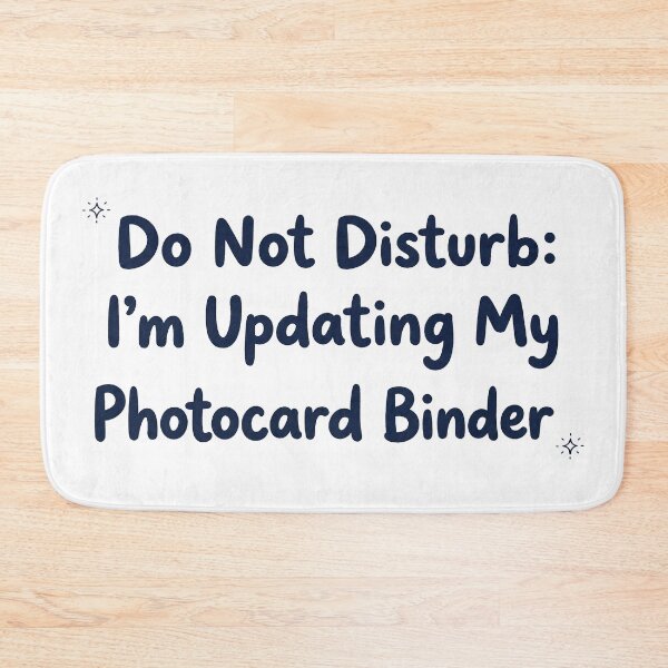 Item preview, Do Not Disturb: Updating My Photocard Binder | K-Pop Quote designed and sold by Tokraz-art.