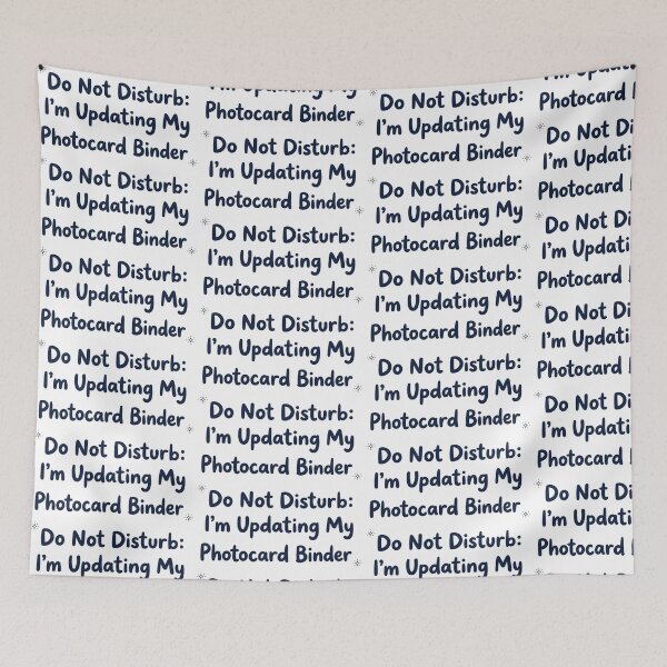 Item preview, Do Not Disturb: Updating My Photocard Binder | K-Pop Quote designed and sold by Tokraz-art.