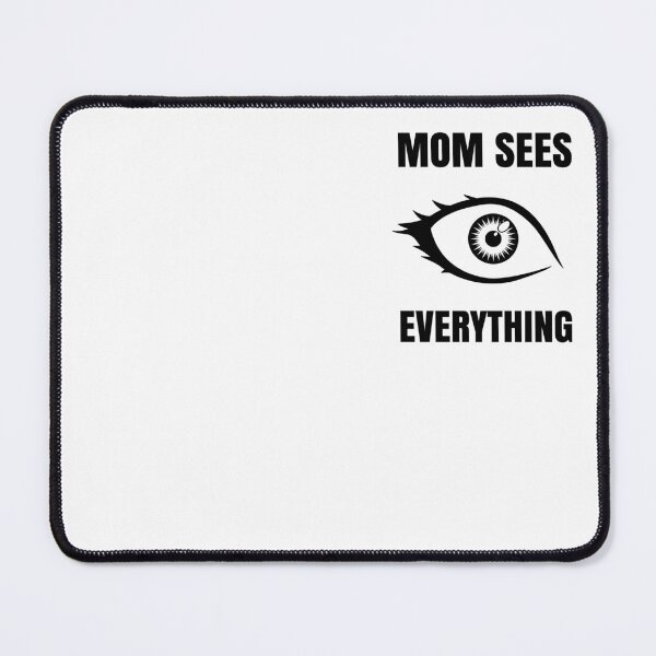 Item preview, Mom Sees Everything Funny Typography designed and sold by MySimpleFlow.