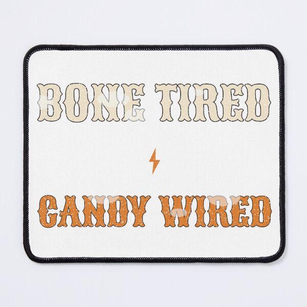 Item preview, Bone Tired Candy Wired Funny Halloween T-Shirt designed and sold by Worn and Witty.