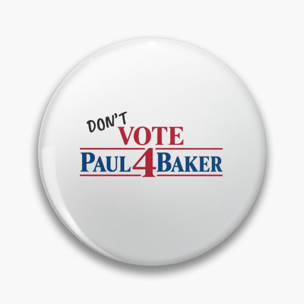 Item preview, Don't Vote Paul 4 Baker designed and sold by ciaro-media.