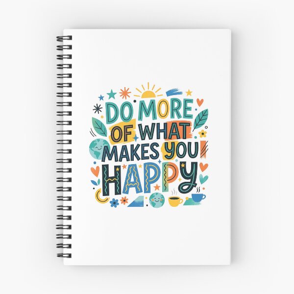 Item preview, DO MORE OF WHAT MAKES YOU HAPPY designed and sold by decimalades.