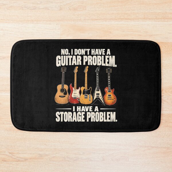 Item preview, No I Don't Have A Guitar Problem I Have A Storage Problem designed and sold by a-turner-paint.