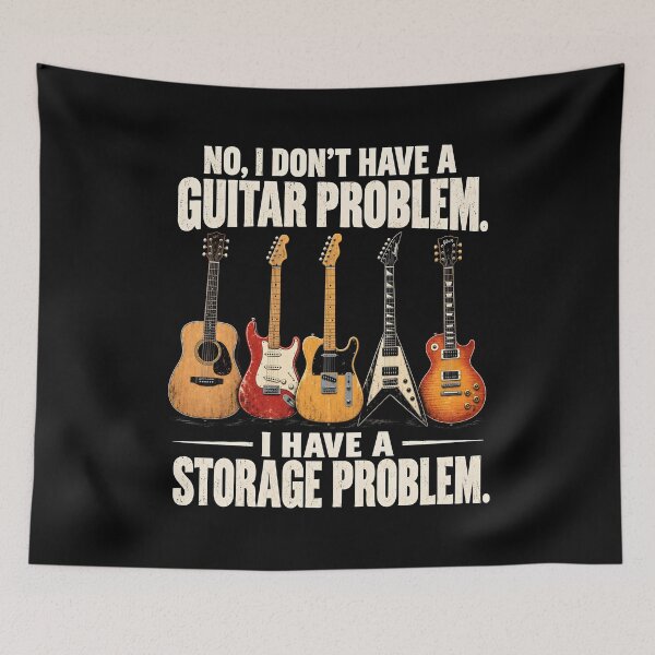 Item preview, No I Don't Have A Guitar Problem I Have A Storage Problem designed and sold by a-turner-paint.