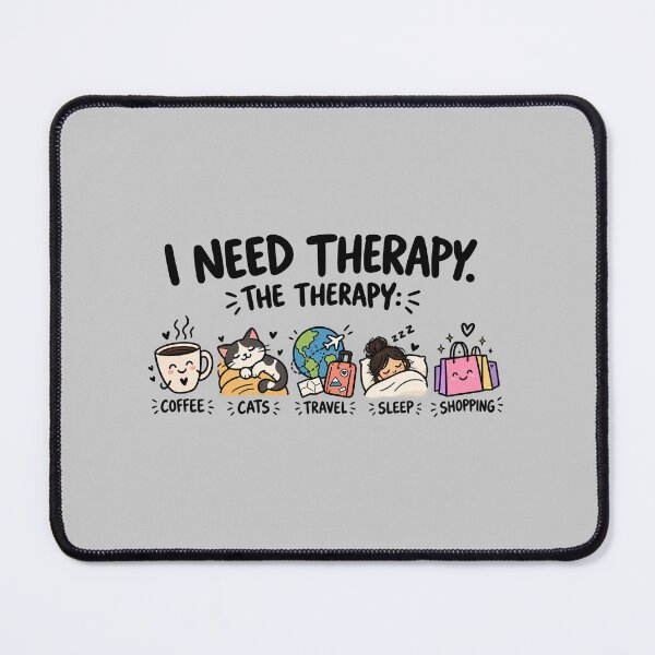 Item preview, I Need Therapy – Coffee, Cats, Travel, Sleep & Shopping designed and sold by zmsl.
