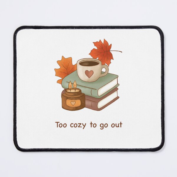 Item preview, Too cozy to go out designed and sold by Saratheredhead.