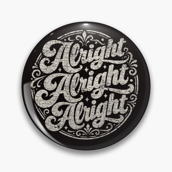 Item preview, Alright Alright Alright designed and sold by rockthatshirt.