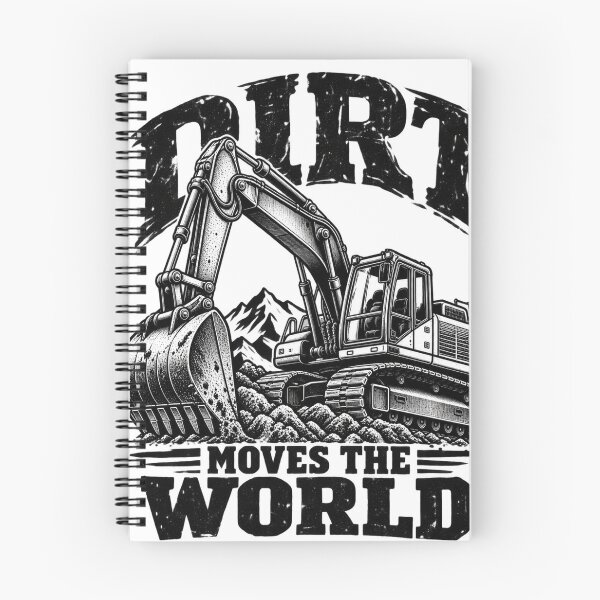 Item preview, Dirt Moves the World – Heavy Equipment designed and sold by rachidloucif.