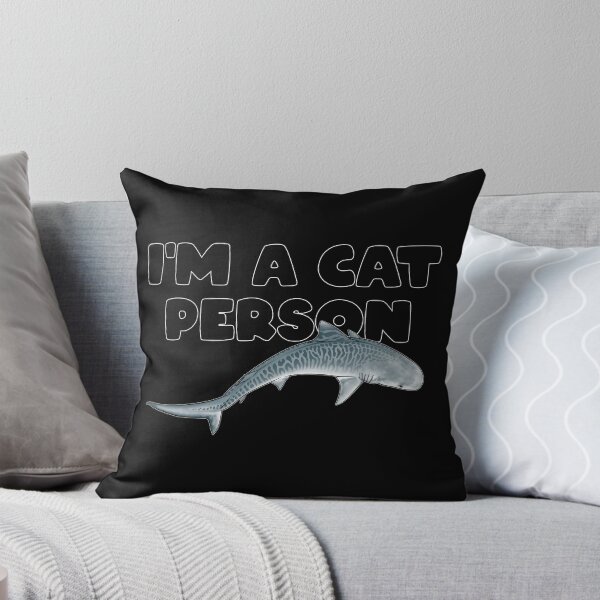Item preview, Tiger shark I'm a cat person designed and sold by NicGrayGraphic.