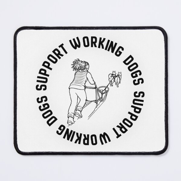 Item preview, Support Working Dogs - Mushing designed and sold by Northern Chaos .