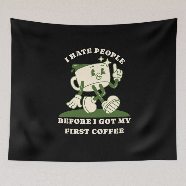 Item preview, I Hate People – Sarcastic Coffee Humor Morning Grump designed and sold by FeverVoid.