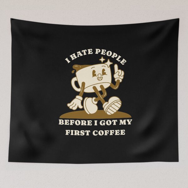 Item preview, I Hate People – Sarcastic Coffee Humor Morning Grump designed and sold by FeverVoid.