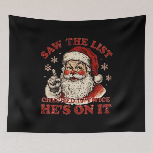 Item preview, Saw The List Checked It Twice Hes On It Funny Santa Christmas Design designed and sold by CaChimShop.