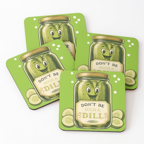 Item preview, Dont Be Such A Dill designed and sold by Jessica Hutcheson.