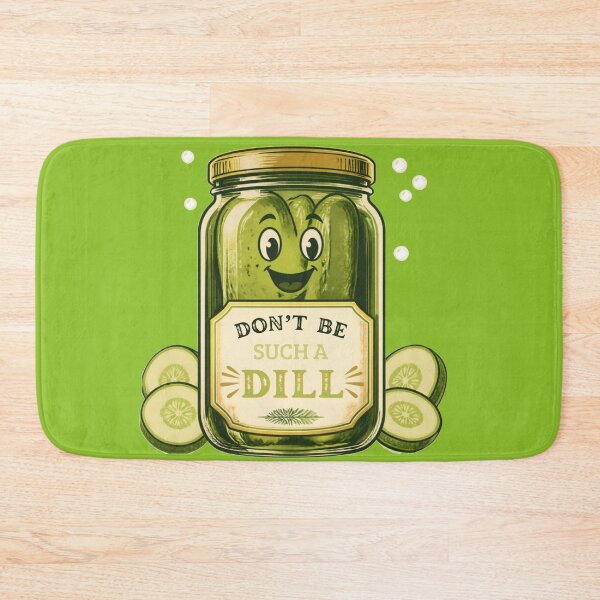 Item preview, Dont Be Such A Dill designed and sold by Southern Draw!.