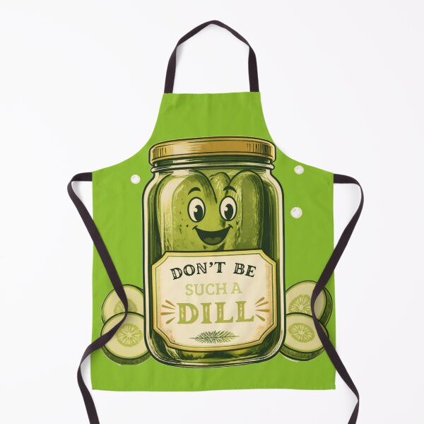 Item preview, Dont Be Such A Dill designed and sold by Jessica Hutcheson.