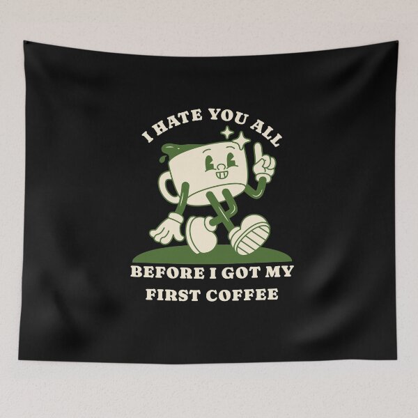 Item preview, I Hate You All – Sarcastic Coffee Humor for Morning Grumps designed and sold by FeverVoid.