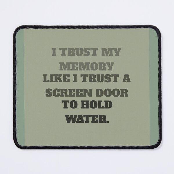 Item preview, I trust my memory designed and sold by tnwilson27.