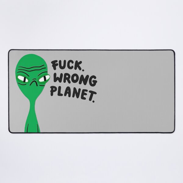 Item preview, Vulgar Green Alien Saying "F*ck Wrong Planet" Hand Drawn Art designed and sold by MakersFolly.