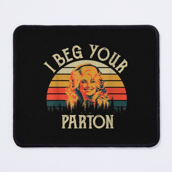 Item preview, Vintage I Beg Your Parton Classic designed and sold by CreativeArt335.