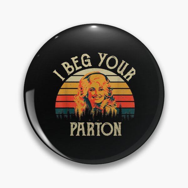 Item preview, Vintage I Beg Your Parton Classic designed and sold by CreativeArt335.