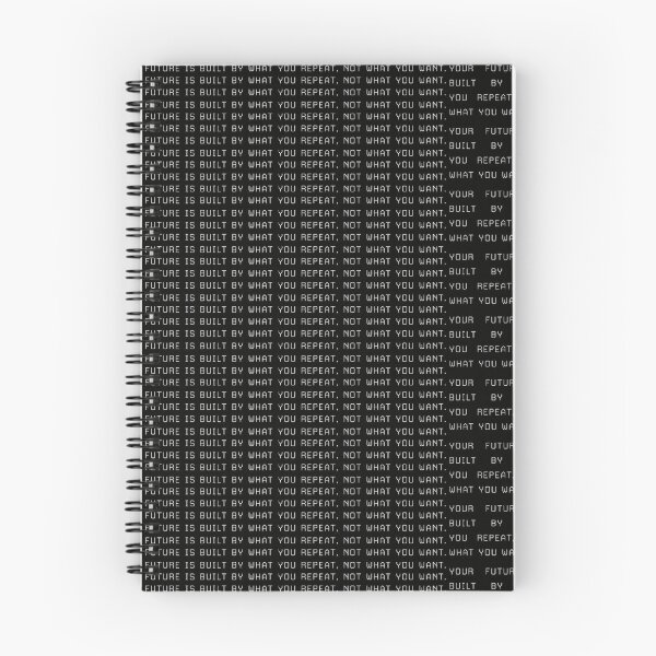 Item preview, Future Built By Repetition Quote designed and sold by Not Hugo.