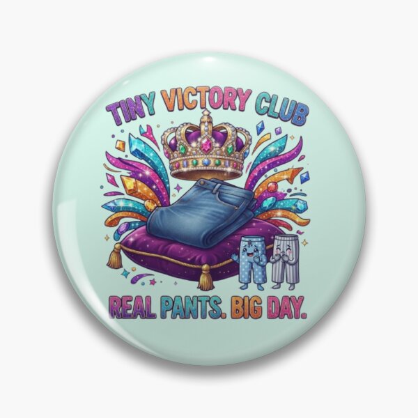 Item preview, Pants Were Worn Today – Tiny Victory Club designed and sold by QuirkandJoyCo.