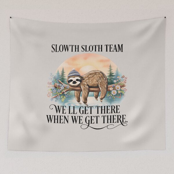 Item preview, Humorous  Sloth Running Team - We'll Get There When We Get There  designed and sold by gear-posters.