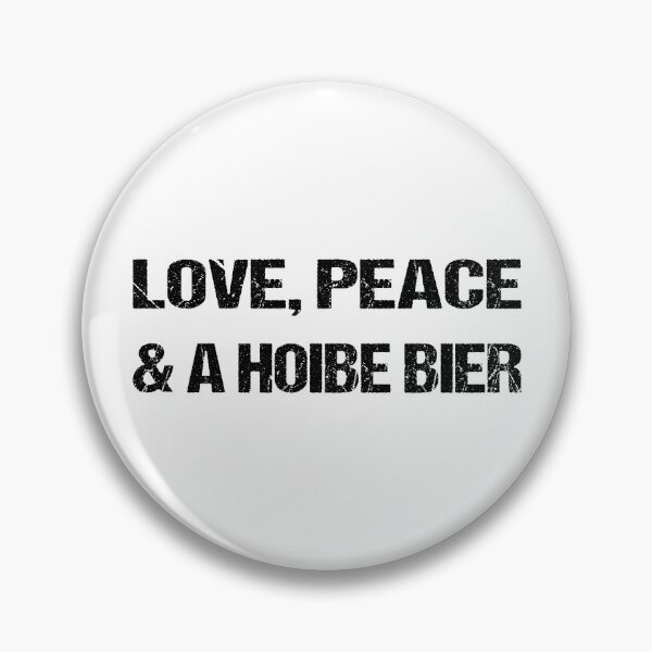 Artikelvorschau, Love Peace Hoibe Bier geeignet für Oktoberfest Bayern entworfen und verkauft von Loona97.