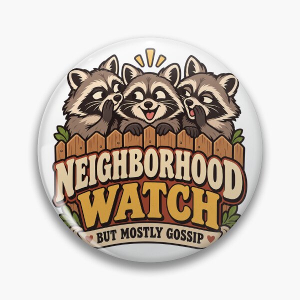 Item preview, Neighborhood Watch But Mostly Gossip – Funny Raccoons designed and sold by InspireHerTribe.