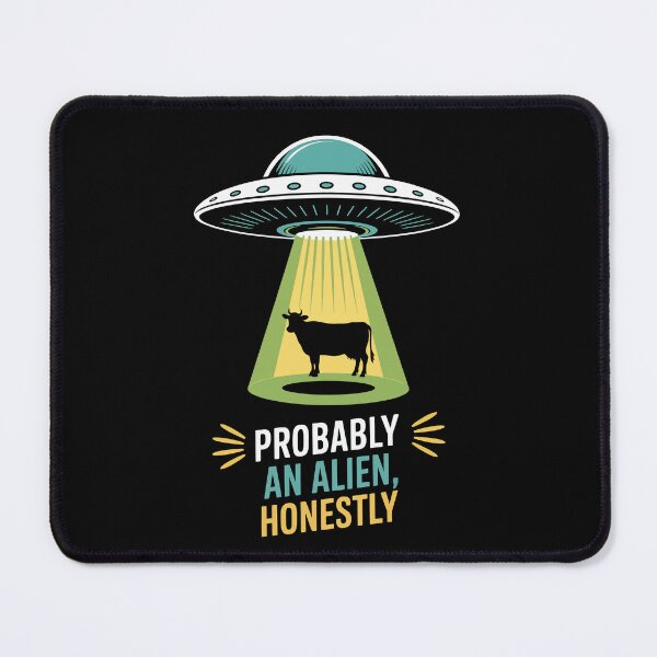 Item preview, Probably an Alien, Honestly , designed and sold by jkrphoto.