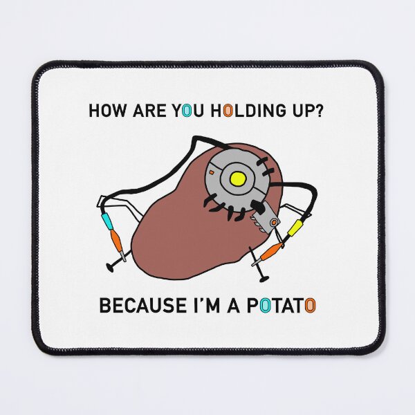Item preview, I’m A Potato | Portal 2 Gaming Fan Art designed and sold by Multiply 6 by 9.