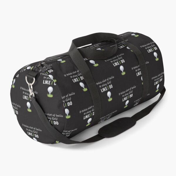 Item preview, Funny Golf Gift for Men and Women - It Takes a Lot of Balls to Play Golf Like I Do designed and sold by JoelStephen.