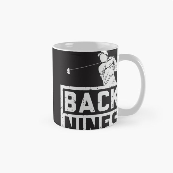 Item preview, Golf Back Nines Matter Funny Golfing Quote Design designed and sold by JoelStephen.