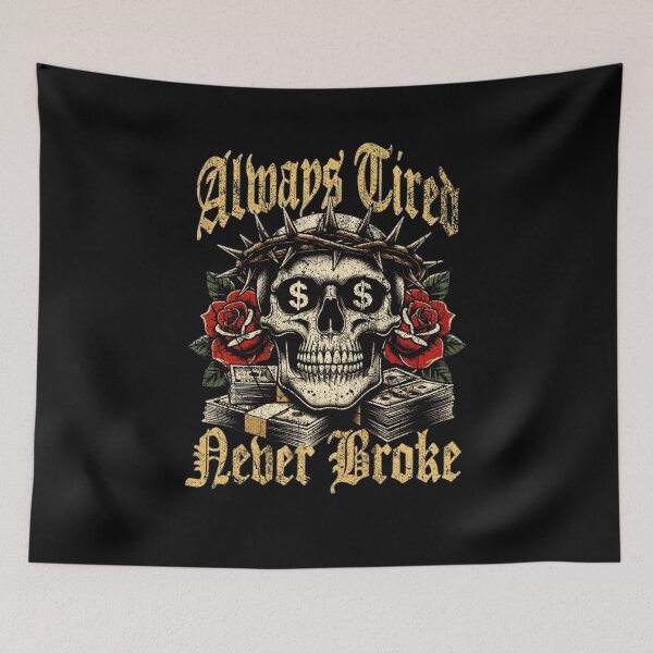 Artikelvorschau, Immer müde, nie pleite – Totenkopf, Geld, Rosen – Gothic-Streetwear-Design entworfen und verkauft von GiftsProShop.