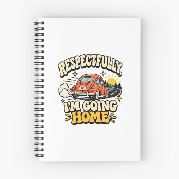Item preview, Respectfully I’m Going Home – Funny Introvert Quote designed and sold by InspireHerTribe.