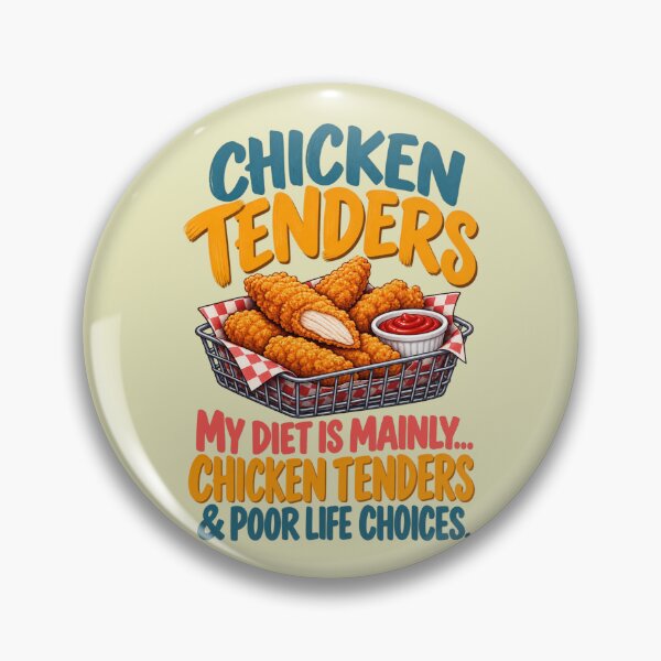 Item preview, Chicken Tenders Poor Life Choices Food Humor designed and sold by PunchDrop.