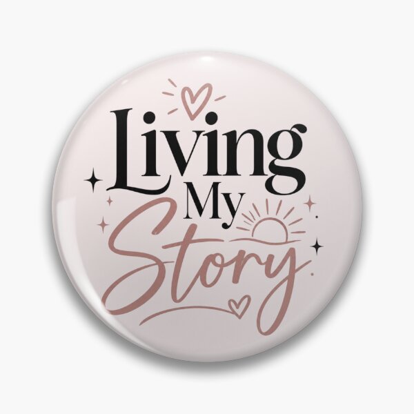 Item preview, Living My Story – Inspirational Self Love & Personal Growth Quote designed and sold by Sanika arts .