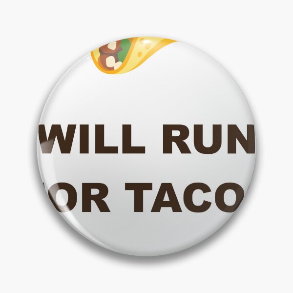 Item preview, Will Run for Tacos designed and sold by Runner's Market.