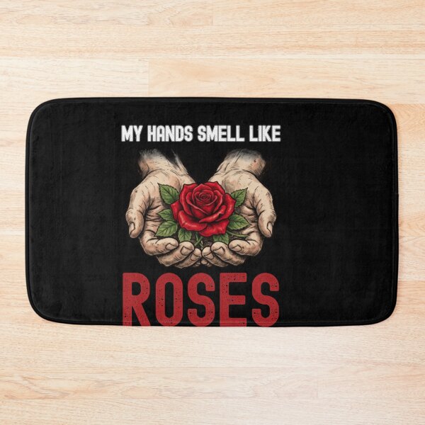 Item preview, My Hands Smell Like Roses Funny Florist Floral Design designed and sold by w66aboo.