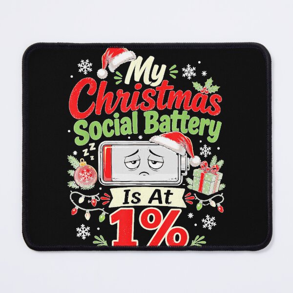 Item preview, My Christmas Social Battery is At 1% designed and sold by RuperDelois.