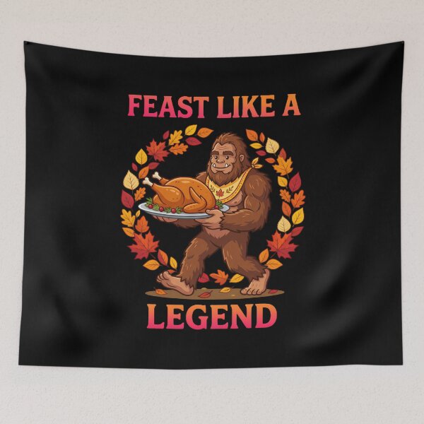 Item preview, Feast Like A Legend Bigfoot Thanksgiving Turkey Fall Design Funny Quote designed and sold by w66aboo.
